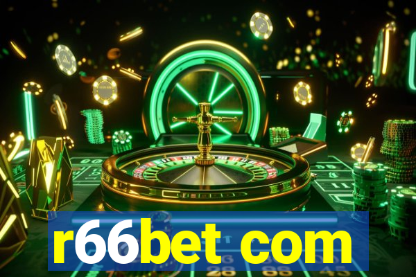 r66bet com